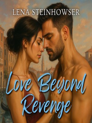cover image of Love Beyond Revenge